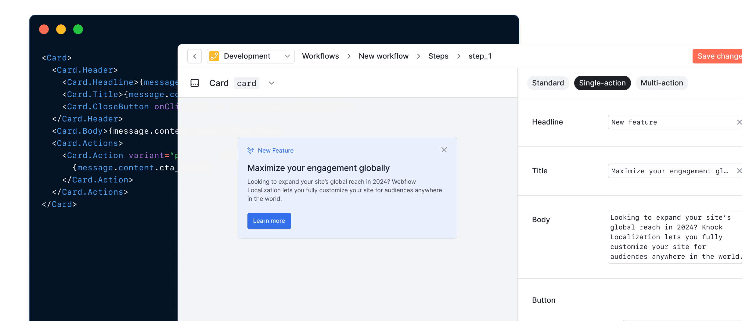 Bring your own UI elements into Knock as message types. Enable marketers to draft content that feeds into your own UI. Pin versions so changes never break your frontend.