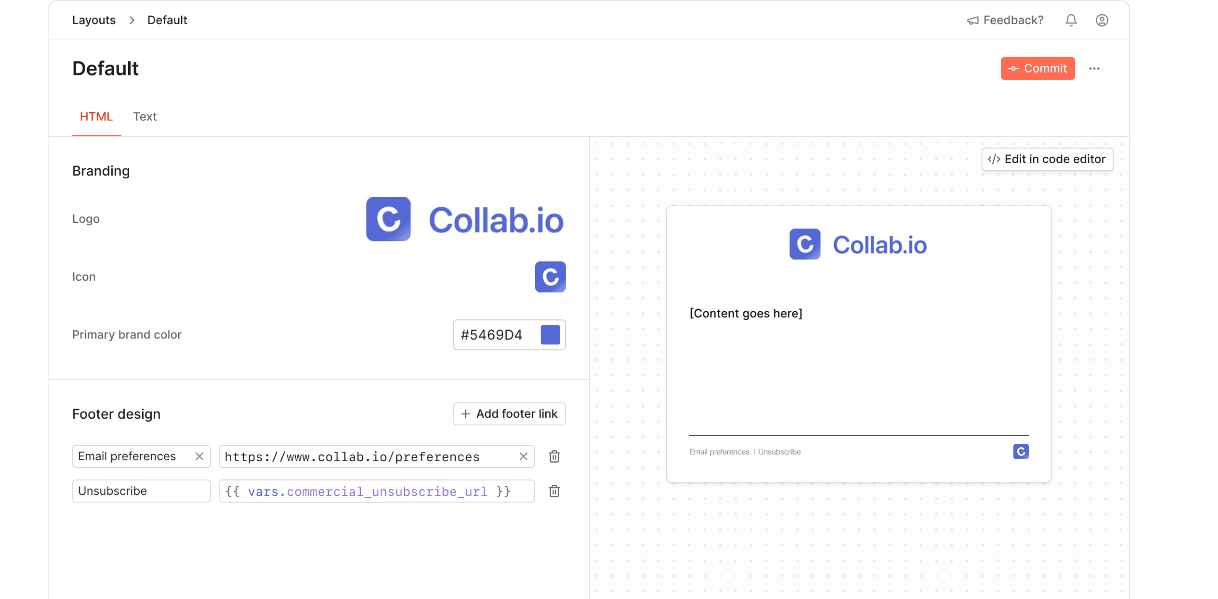 Use shared content blocks and global styles to ensure brand consistency across every message your company sends.