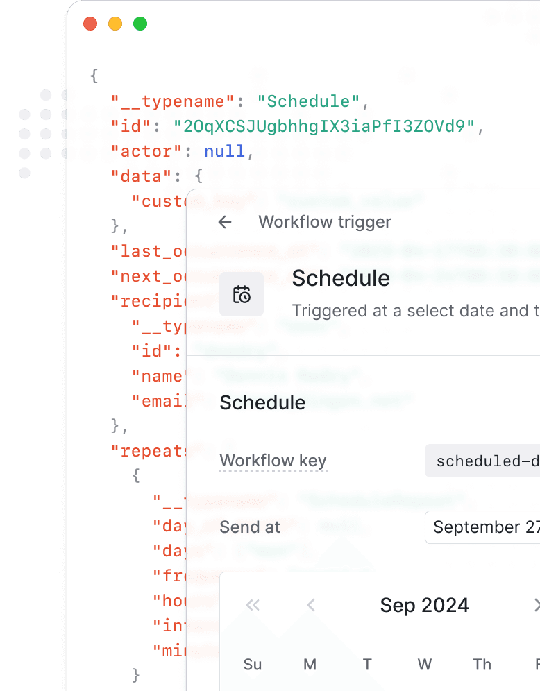Reach users on their local schedule. Schedule timezone-aware notifications for both one-time and recurring workflow delivery.
