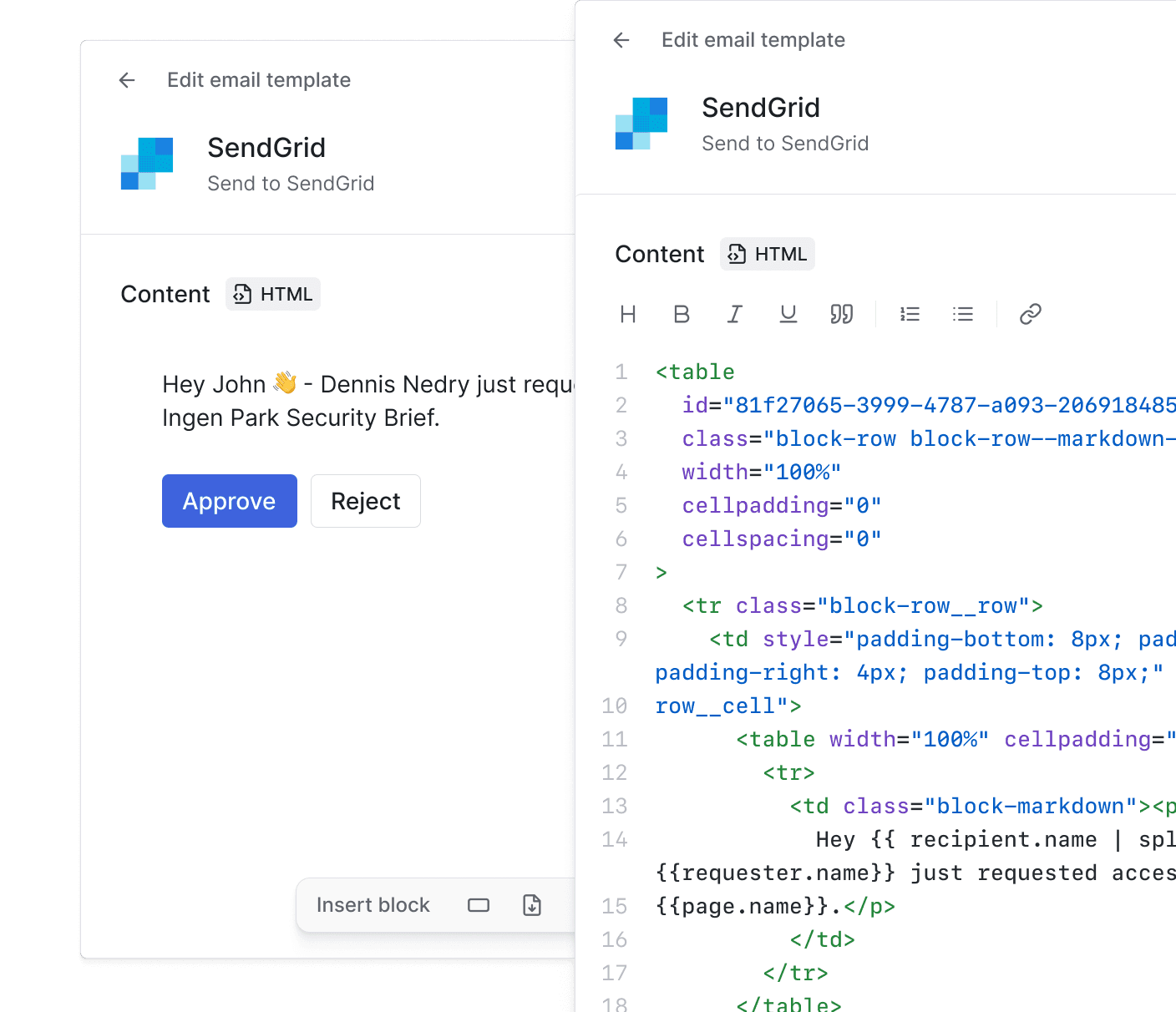 Design beautiful templates with our drag-and-drop builder, or drop into our code editor for complete control.